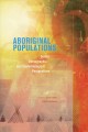 Aboriginal populations : social, demographic, and epidemiological perspectives  Cover Image