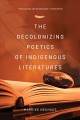 Go to record The decolonizing poetics of indigenous literatures