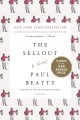 The sellout : a novel  Cover Image