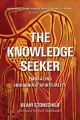 The knowledge seeker : embracing indigenous spirituality  Cover Image