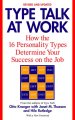 Go to record Type talk at work : how the 16 personality types determine...