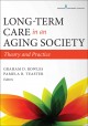 Long-term care in an aging society : theory and practice  Cover Image