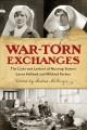 Go to record War-torn exchanges : the lives and letters of nursing sist...