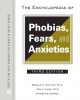 The encyclopedia of phobias, fears, and anxieties  Cover Image