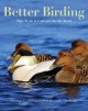 Go to record Better birding : tips, tools, and concepts for the field