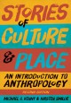 Stories of culture and place : an introduction to anthropology  Cover Image