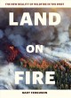 Go to record Land on fire : the new reality of wildfire in the West