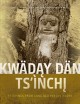Kwädąy Dän Ts'ìnchį : teachings from Long Ago Person Found  Cover Image