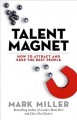 Go to record Talent magnet : how to attract and keep the best people