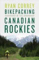 Go to record Bikepacking in the Canadian Rockies