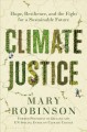 Climate justice : hope, resilience, and the fight for a sustainable future  Cover Image