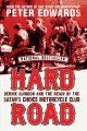 Hard road : Bernie Guindon and the reign of the Satan's Choice Motorcycle Club  Cover Image