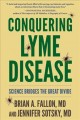 Conquering Lyme disease : science bridges the great divide  Cover Image