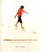 Stress management for life : a research-based, experiential approach. Cover Image