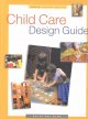 Go to record Child care design guide
