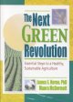 The next green revolution : essential steps to a healthy, sustainable agriculture  Cover Image