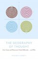 Go to record The geography of thought : how Asians and Westerners think...