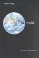 One world : the ethics of globalization  Cover Image