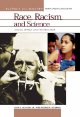 Race, racism, and science : social impact and interaction  Cover Image