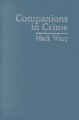 Companions in crime : the social aspects of criminal conduct  Cover Image