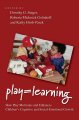 Go to record Play=learning : how play motivates and enhances children's...