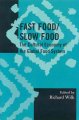 Go to record Fast food/slow food : the cultural economy of the global f...