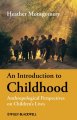 Go to record An introduction to childhood : anthropological perspective...