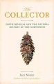 The collector : David Douglas and the natural history of the Northwest  Cover Image