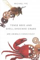 Tense bees and shell-shocked crabs : are animals conscious?  Cover Image