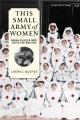 This small army of women : Canadian volunteer nurses and the First World War  Cover Image