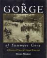 The Gorge of summers gone : a history of Victoria's inland waterway  Cover Image