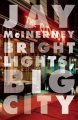 Bright lights, big city : a novel  Cover Image