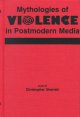 Go to record Mythologies of violence in postmodern media