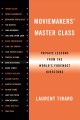 Go to record Moviemakers' master class : private lessons from the world...