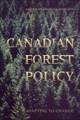 Go to record Canadian forest policy : adapting to change