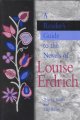 Go to record A reader's guide to the novels of Louise Erdrich