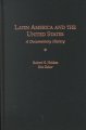 Latin America and the United States : a documentary history  Cover Image