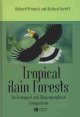 Tropical rain forests : an ecological and biogeographical comparison  Cover Image