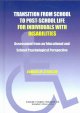 Transition from school to post-school life for individuals with disabilities : assessment from an educational and school psychological perspective  Cover Image