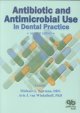 Antibiotic and antimicrobial use in dental practice  Cover Image