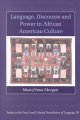 Language, discourse, and power in African American culture  Cover Image