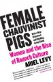 Go to record Female chauvinist pigs : women and the rise of raunch cult...