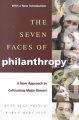 The seven faces of philanthropy : a new approach to cultivating major donors  Cover Image
