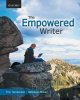 The empowered writer : an essential guide to writing, reading & research  Cover Image