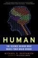 Human : the science behind what makes your brain unique  Cover Image