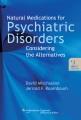 Natural medications for psychiatric disorders : considering the alternatives  Cover Image