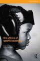 The ethics of sports coaching  Cover Image