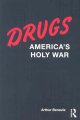 Drugs : America's holy war  Cover Image
