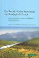 Prehistoric Native Americans and ecological change : human ecosystems in eastern North America since the Pleistocene  Cover Image