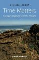 Time matters : geology's legacy to scientific thought  Cover Image